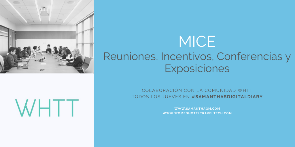 MICE: Reuniones, Incentivos, Conferencias y Exposiciones