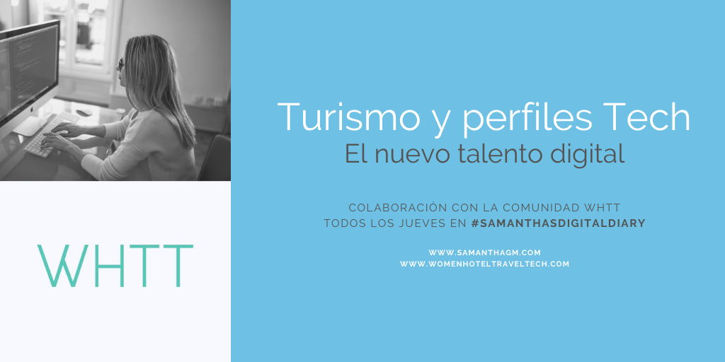 Turismo y los perfiles tecnológicos: El nuevo talento digital