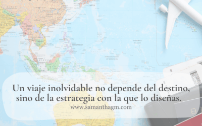 Viajar con estrategia: la diferencia entre un viaje normal y un viaje inolvidable